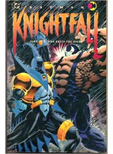 Batman: Knightfall - Part Two - Who Rules The Night