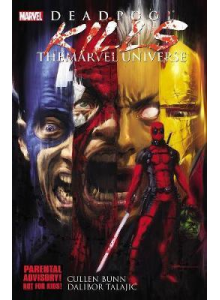 Deadpool Kills The Marvel Universe