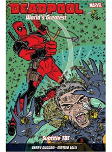 Deadpool Worlds Greatest vol.03