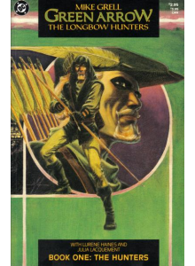 Green Arrow - The Longbow Hunters - Book One - The Hunters