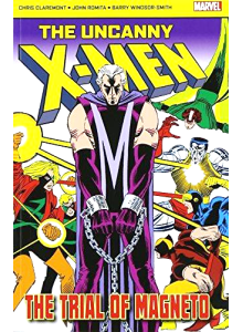The Uncanny X-Men: The Trial of Magneto