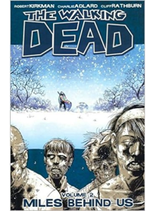 The Walking Dead Vol. 02 Miles Behind Us