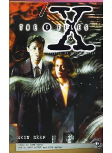 The X-Files: Skin Deep