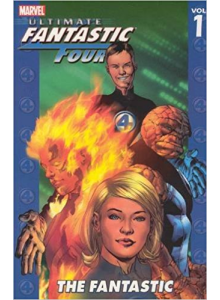 Ultimate Fantastic Four: The Fantastic vol. 1