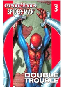 Ultimate Spider-Man: Double Trouble vol. 3