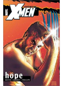 Uncanny X-Men: Hope vol. 1