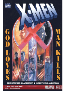 X-Men: God Loves, Man Kills