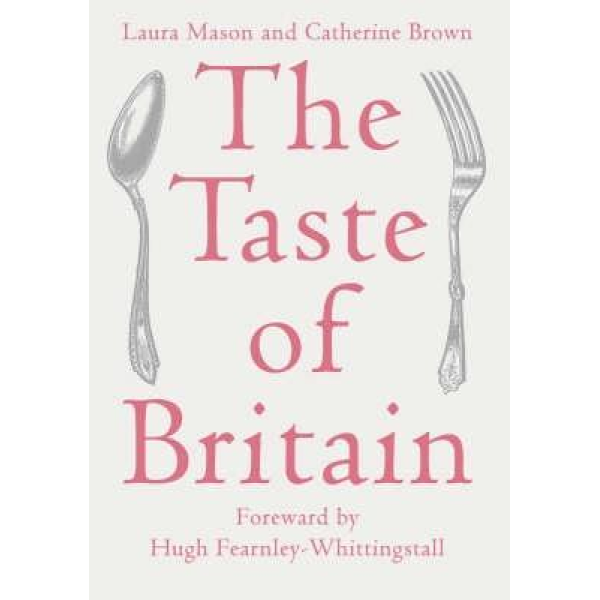 Catherine Brown | The taste of Britain 1