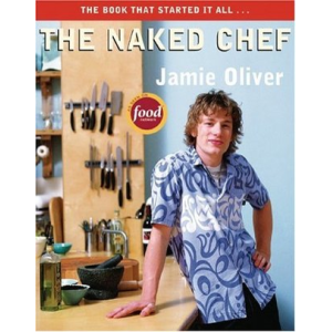 Jamie Oliver | The Naked Chef