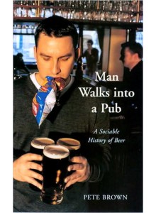 Pete Brown | Man walks into a pub