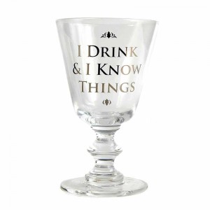 Wine Glass Game of Thrones I Drink and I Know Things