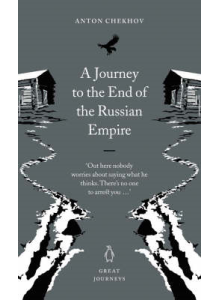 Anton Chekhov | A journey to the end of the Russian empire