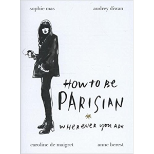 Caroline de Maigret | How to be Parisian