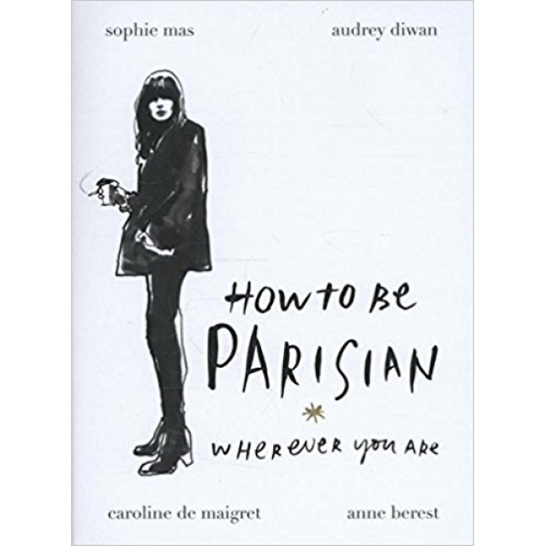 Caroline de Maigret | How to be Parisian 1
