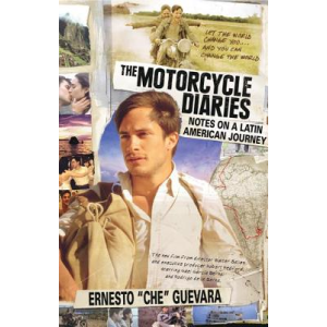 Ernesto Guevara | The Motorcycle Diaries