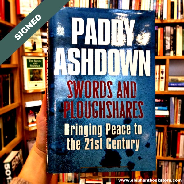 Книга с автограф SWORDS AND PLOUGHSHARES Paddy Ashdown 1