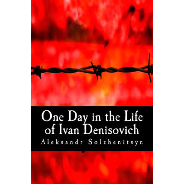 Aleksandr Solzhenitsyn | One Day In The Life Of Ivan Denisovich 1