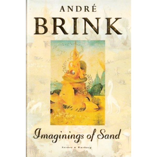 Andre Brink | Imaginings Of Sand 1