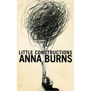 Anna Burns | Little Constructions