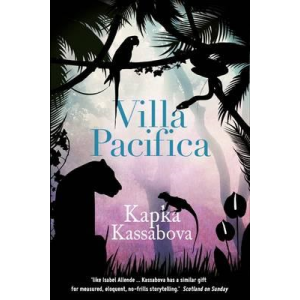Villa Pacifica | Kapka Kassabova