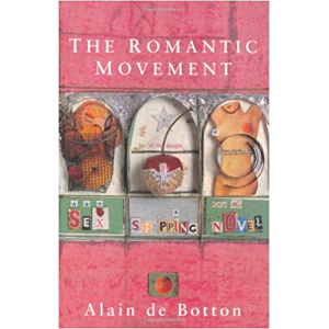 Alain De Botton | The Romantic Movement