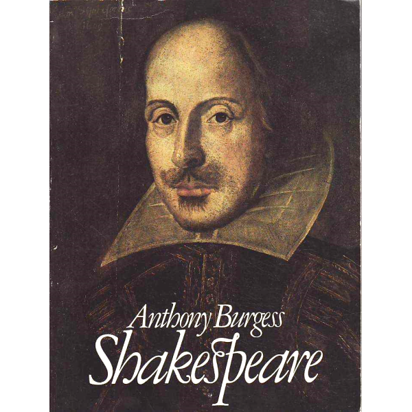 Anthony Burgess | Shakespeare 1