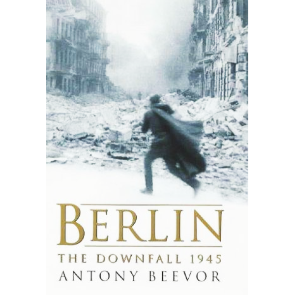 Antony Beevor | Berlin 1
