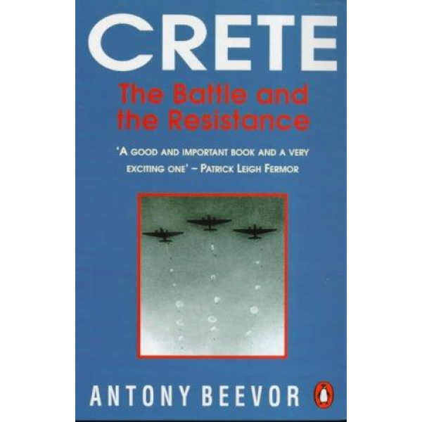 Antony Beevor | Crete: The Battle And The Resistance 1