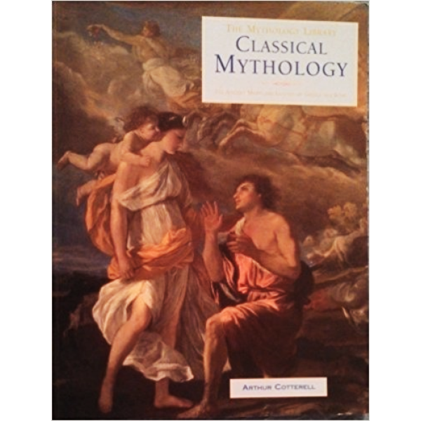 Arthur Cotterell | Classical Mythology 1