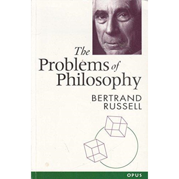 Bertrand Russell | The problems of philosophy 1