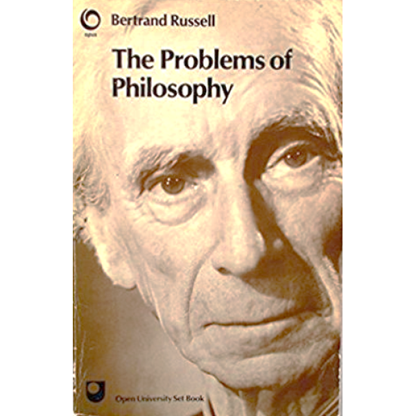 Bertrand Russell | The Problems of Philosophy 1