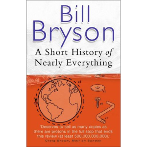 Bill Bryson | A Short History Of Nearly Everything