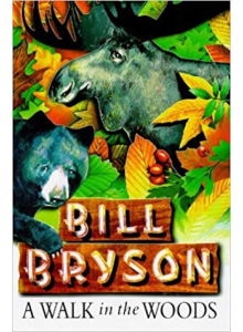 Bill Bryson | A Walk In The Woods