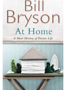 Bill Bryson | At Home