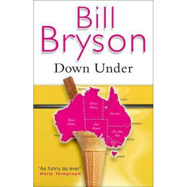 Bill Bryson | Down Under 1