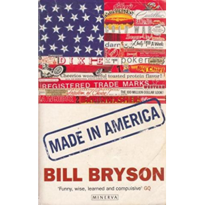 Bill Bryson | Made in America