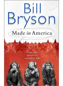 Bill Bryson | Made In America