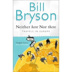 Bill Bryson | Neither Here Nor There