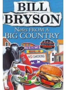 Bill Bryson | Notes From a Big Country