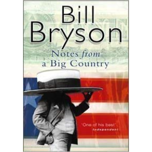 Bill Bryson | Notes From A Big Country