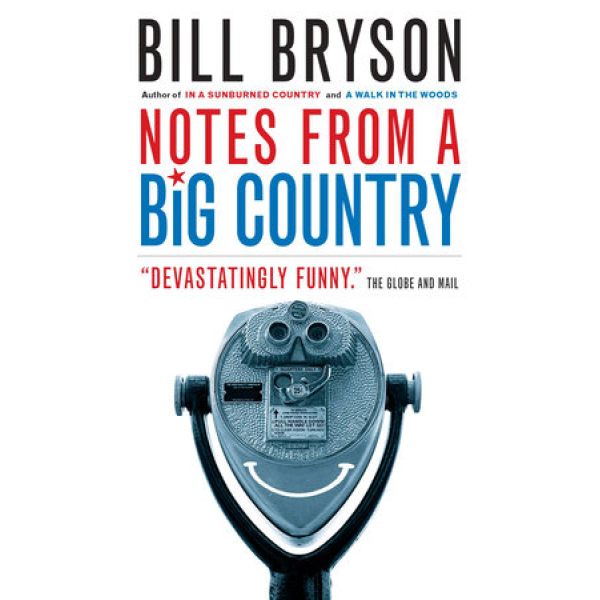 Bill Bryson | Notes From a Big Country 1
