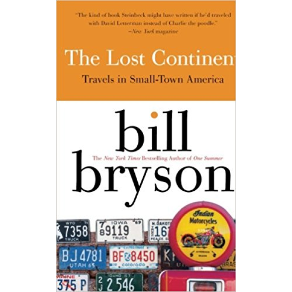 Bill Bryson | The Lost Continent: Travels In Small Town America 1