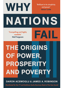 Daron Acemoglu and James Robinson | Why Nations Fail