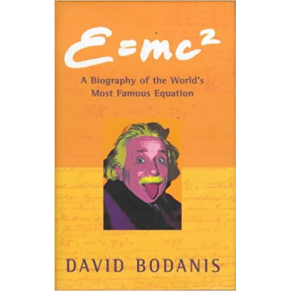 David Bodanis | E equals mc2 1