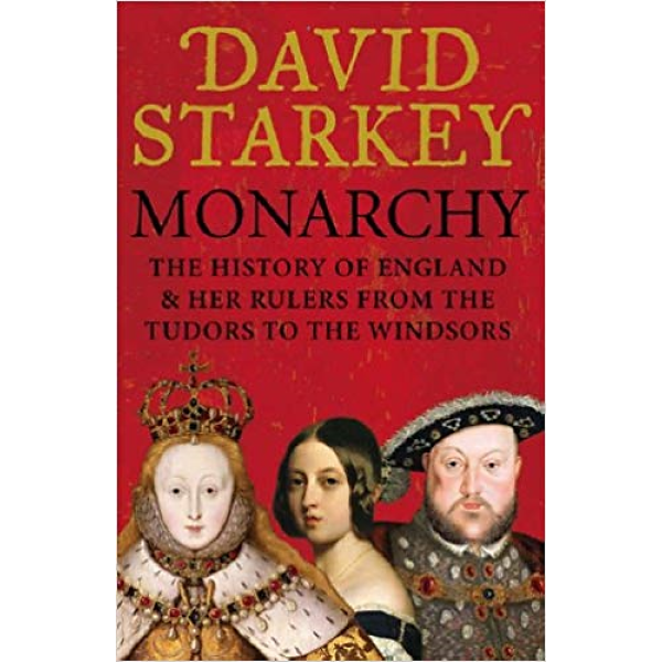 David Starkey | Monarchy 1