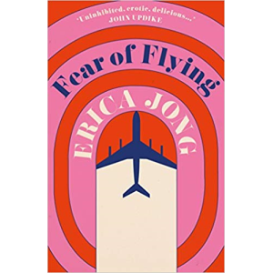 Erica Jong | Fear Of Flying