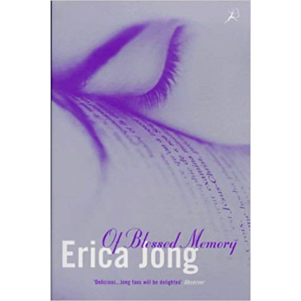 Erica Jong | Of Blessed Memory 1