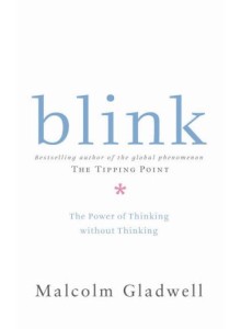 Malcolm Gladwell | Blink | The Power Of Thinking Without Thinking