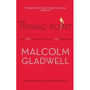 Malcolm Gladwell | The Tipping Point