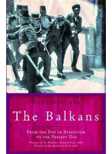 Mark Mazower | The Balkans